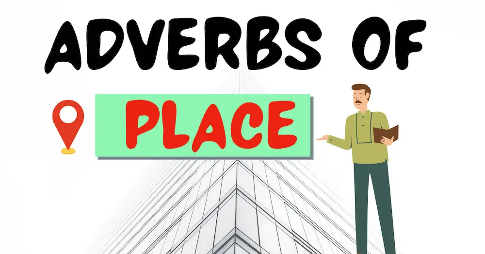 Adverbs-of-Place-A-Guide-to-Using-This-Grammar-Concept