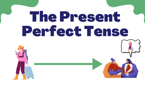 The-Present-Perfect-Tense